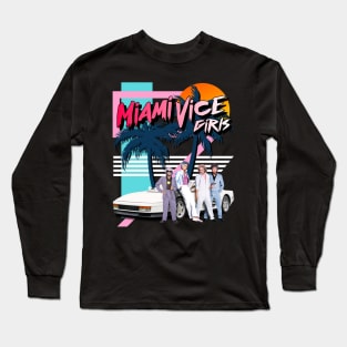Miami Vice Girls Long Sleeve T-Shirt